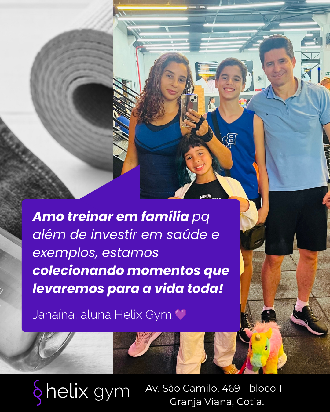 Depoimento de Janaína, aluna da Helix Gym